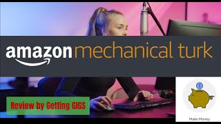 Review of the GIG Amazon Mechanical Turk [upl. by Lonee]