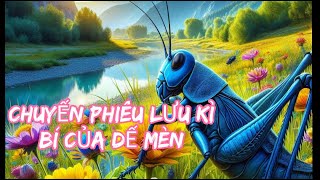 CHUYẾN PHIÊU LƯU KỲ THÚ CỦA DẾ MÈN [upl. by Ellerahc]