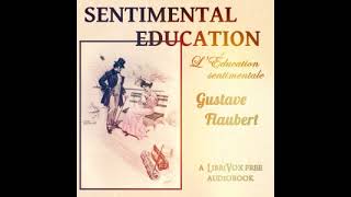 Sentimental Education by Gustave Flaubert read by Various Part 13  Full Audio Book [upl. by Hemphill]