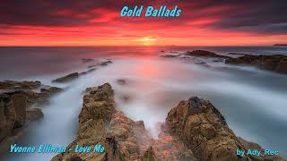 Yvonne Elliman  Love Me  Rock Ballads  Love Songs  Old Music [upl. by Ttayw]