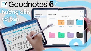 📝 Goodnotes 6 • Hướng dẫn cơ bản và tính năng mới • Trí tuệ AI trên sổ ghi chú điện tử goodnotes6 [upl. by Mcconaghy]