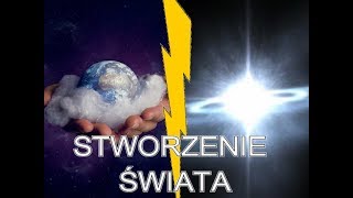 Biblia vs Nauka 1  Stworzenie świata [upl. by Hareemas]