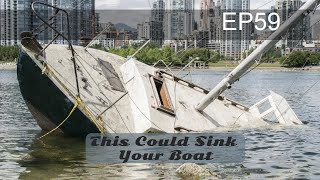 EP59  This Could Sink Your Boat [upl. by Doxia]