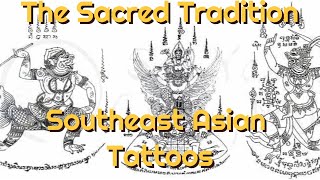 Buddhist Tattoos Sak Yant their Sacred Tradition and Meaning  History Culture in Southeast Asia [upl. by Quintie]