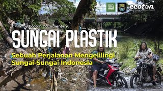 SUNGAI PLASTIK [upl. by Julita]