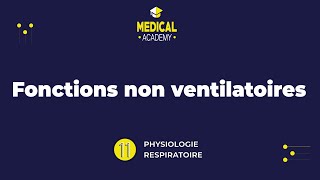 Physiologie respiratoire  Fonctions non ventilatoires [upl. by Krever]