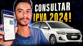 Como CONSULTAR VALOR DO IPVA 2024 DO SEU VEICULO [upl. by Kermit]