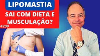 LipomastiaPseudoginecomastia sai com Dieta e Musculação Dr Jacintho  Cirurgião Plástico [upl. by Hsevahb]