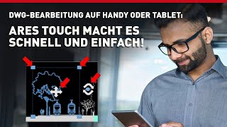 DWGBearbeitung auf Handy oder Tablet ARES Touch macht es schnell und einfach [upl. by Julienne]