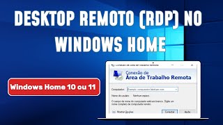 Usar o Desktop Remoto RDPÁrea de Trabalho Remota no Windows Home aprenda fácil [upl. by Eirrehc608]