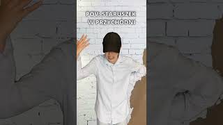 POV STARUSZEK W PRZYCHODNI shorts comedy funny humor [upl. by Madid609]