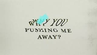 Pushing Me Away [upl. by Fia]