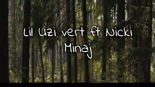 Lil uzi vert ft Nicki Minaj the way life goes remix lyrics [upl. by Eisoj558]