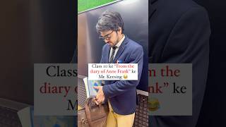 Lo class10 waalo mil lo Mr Keesing se 🤣🤣🤣 shorts class10 annefrank [upl. by Resarf]