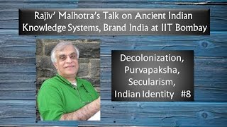 Decolonization Purvapaksha Secularism Indian Identity 8 [upl. by Amaerd]