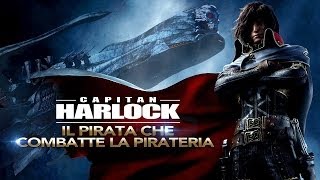 Capitan Harlock  Il Pirata Contro la Pirateria [upl. by Johnsten482]