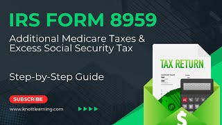 IRS Form 8959 Walkthrough for Additional Medicare Taxes [upl. by Germann]