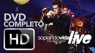 Jesús Adrián Romero  Soplando Vida Live DVD Completo [upl. by Eimerej]