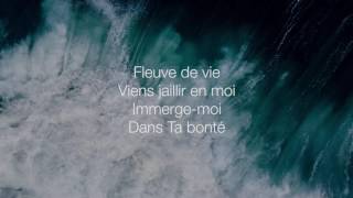 Cieux ouverts Fleuve de vie  Hillsong En Français ParolesLyrics [upl. by Litton491]