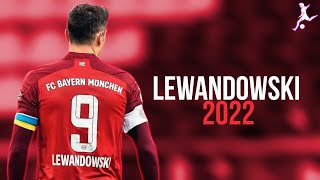 Robert Lewandowski 2022 ● Skills amp Goals  HD 🔴 ⚪️ 🇵🇱 [upl. by Suoilenroc]