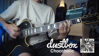 dustbox「Chocoholic」【guitar cover 】 [upl. by Euqinim]