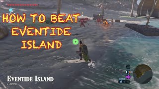 How To Beat Eventide Island  Stranded on Eventide  Zelda Breath of the Wild [upl. by Sedgewinn]