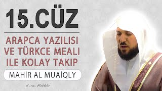 Kuran 15cüz meali dinle ve oku Mahir al Muaiqly 15cüz hızlı mukabele ve 15cüz hızlı hatim [upl. by Cristionna]