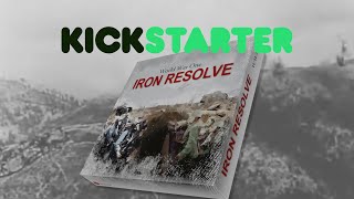 Iron Resolve Boardgame Kickstarter Introduction Video [upl. by Stoughton]