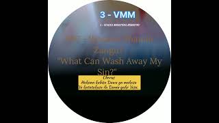 Nyimbo Za Kristo 097  Sioshwi Dhambi ZanguquotWhat can wash away my sinquot3  VOICES MINSTERS MINISTRY [upl. by Zasuwa]