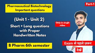 Pharmaceutical biotechnology 6th sem important questions। B Pharm। Short amp long Questions। Part1। [upl. by Oilisab875]