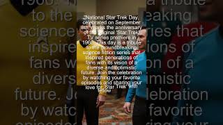 National Star Trek Day  Importence of September datethatmatters NationalStarTrekDay [upl. by Gayla]