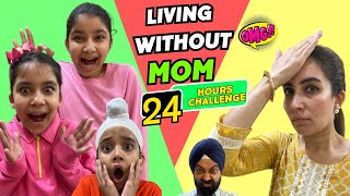 Living Without Mom  24 Hours Challenge  Ramneek Singh 1313  RS 1313 VLOGS [upl. by Alithia]