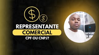 REPRESENTANTE COMERCIAL CPF OU CNPJ  Reduza os seu Impostos [upl. by Oswell]