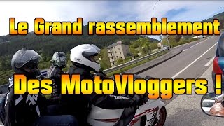 La grande rencontre des MotoVloggers [upl. by Stevana]