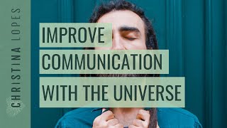 3 Ways to Improve Communication with the Universe [upl. by Merriman]