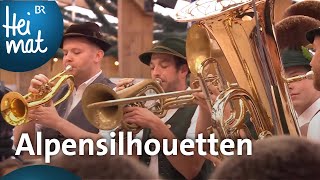 Trumpf oder Kritisch Musi Alpensilhouetten  Wiesn Frühschoppen  BR Heimat  die beste Volksmusik [upl. by Merriott415]