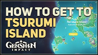 How to get to Tsurumi Island Genshin Impact [upl. by Oruasi245]