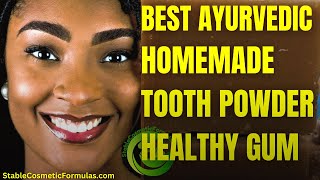 BEST AYURVEDIC HOMEMADE TOOTH POWDER WITH ACTIVATED CHARCOAL  FOR HEALTHY TEETH amp GUMS [upl. by Garlan742]