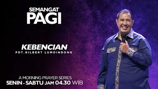 Semangat Pagi  Kebencian  Senin 1 April 2024 [upl. by Arymahs]