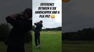 PGA Pro Vs 6 Handicapper Difference 😆 [upl. by Zorah]