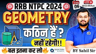 RRB NTPC 202425  Complete Geometry Class  RRB NTPC Geometry Questions  by Sahil sir [upl. by Delanie]