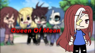 Queen Of Mean 👑 Gacha LifeGcmvGlmvgacha trend [upl. by Sulakcin176]