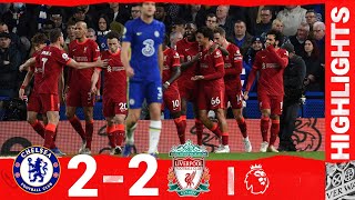 Highlights Chelsea 22 Liverpool  Mane amp Salah on target but Reds held to a draw [upl. by Assyle]