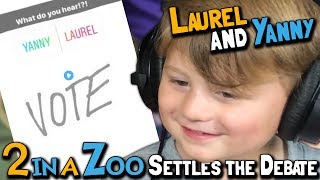 2 in a Zoo Settles the Debate Laurel and Yanny May 21 2018 [upl. by Yreved]