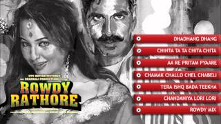 Dhadhang Dhang  Chinta Ta Ta Chita  Aa Re Pritam Pyaare  Rowdy Rathore Jukebox  Bollywood Songs [upl. by Anaeerb]