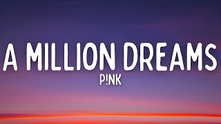 Pnk  A Million Dreams Lyrics [upl. by Nikal]