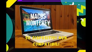 Come installare MacOs MONTEREY su prodotti NON SUPPORTATI Tutorial ITA [upl. by Sauder]