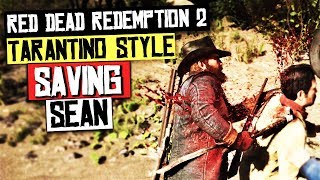 How To RESCUE Sean Macquire  Red Dead Redemption 2 Tarantino Style [upl. by Ehtnax]