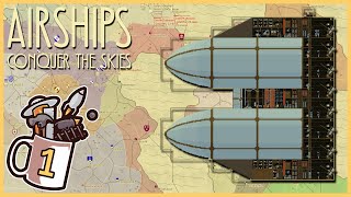 New Conquest  Airships Conquer the Skies 1  Lets Play  Gameplay [upl. by Neetsuj]