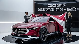 2025 Mazda CX50 The Bold New SUV That’s Redefining Adventure [upl. by Aniri]